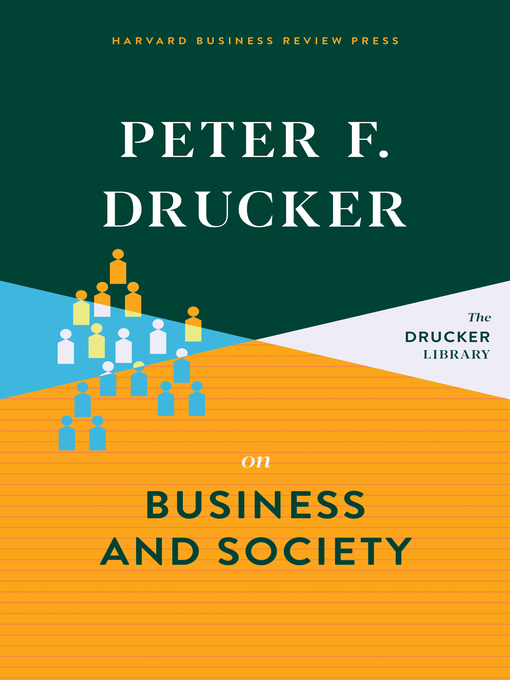 Title details for Peter F. Drucker on Business and Society by Peter F. Drucker - Wait list